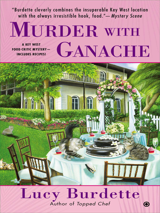 Title details for Murder With Ganache by Lucy Burdette - Wait list